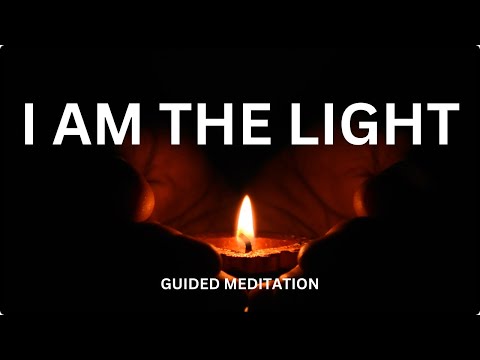 I Am The Light Guided Meditation