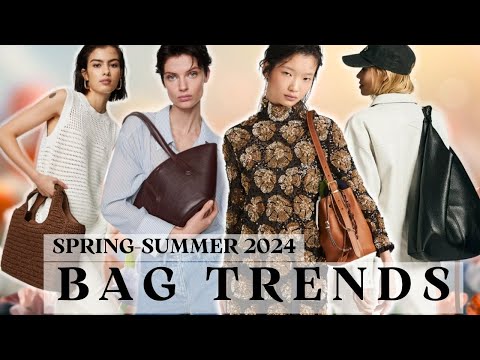 Women's bag trends Spring/Summer 2024│Best handbags 2024