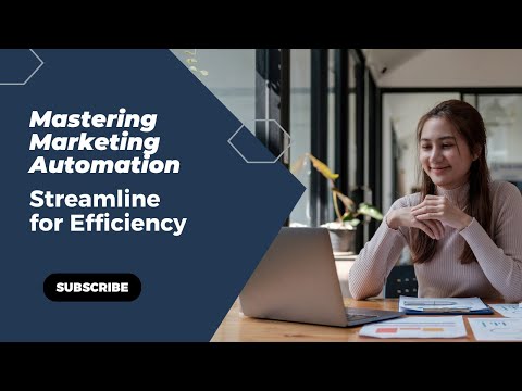 Mastering Marketing Automation | Streamline for Efficiency | US Business Consultancy