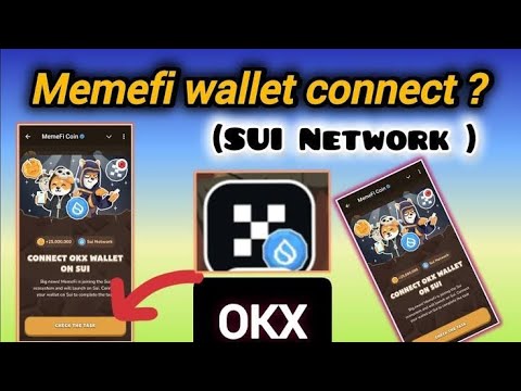 How to connect your memefi to OKX wallet