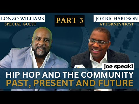 Hip-Hop and the Community - Past, Present and Future | With Lonzo Williams | Part 3