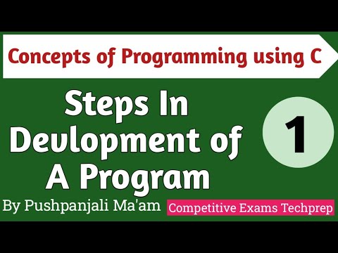 Lec - 1.1 Steps in Development of a Program