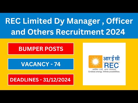 REC Limited Dy Manager , Officer and Others  Notification 2024 | Latest Government Jobs 2024