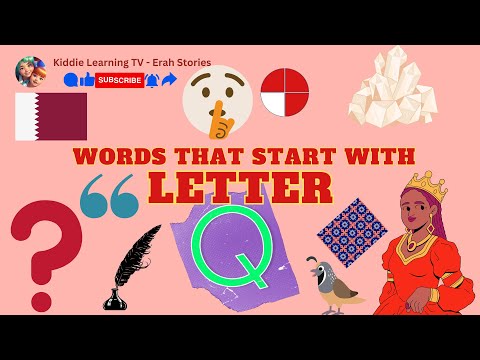 Letter Q: Words That Start With Q, Letter Sounds| English Vocabulary Lessons| Kiddie Learning TV