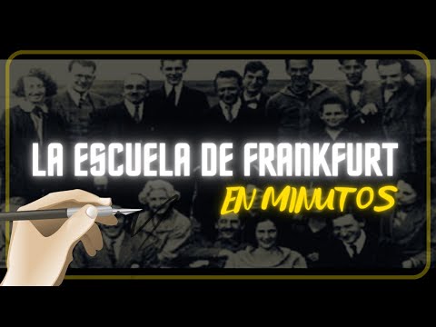 LA ESCUELA DE FRANKFURT en minutos