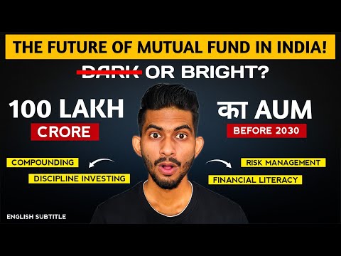 Mutual Funds 2030: Why Now is the BEST Time to Invest in MUTUAL FUND!