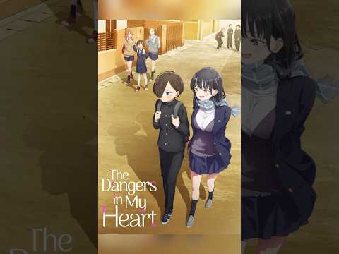 Anime Reviews in 1 Minute: The Dangers in my heart #anime #animereccomendations #animereviews #manga