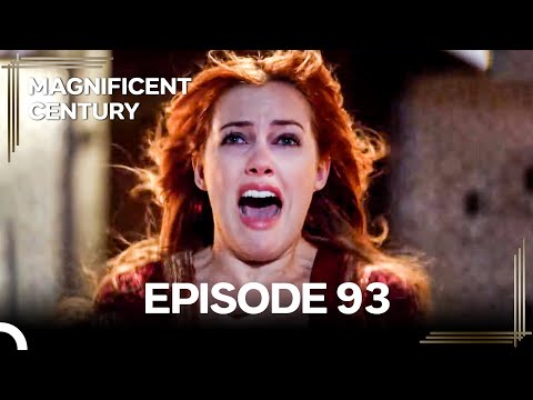 Magnificent Century Episode 93 "They’re Going To Kill Me" | English Subtitle