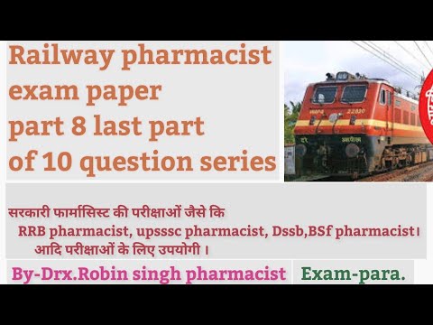 RRB pharmacist exam 2019solved questions paper 19 july 2019 | last part