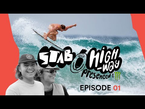 Pro Surfers Gone Wild // Stab Highway Australia Episode 1