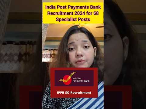 India Post Payments Bank Recruitment 2024|IPPB SO Notification 2024 Out|