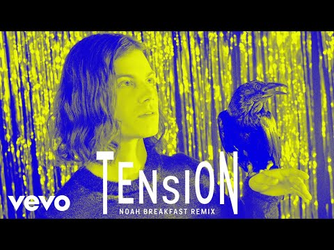 BØRNS - Tension (Noah Breakfast Remix/Audio)