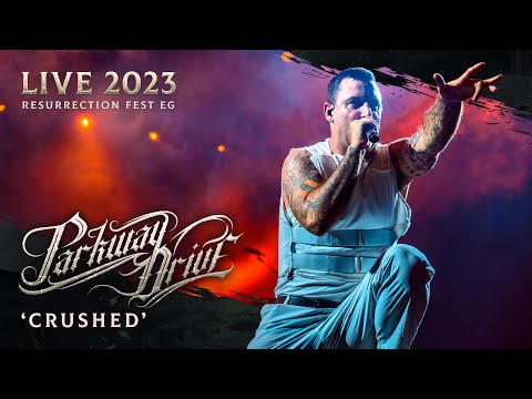 PARKWAY DRIVE - Crushed (Live at Resurrection Fest EG 2023)