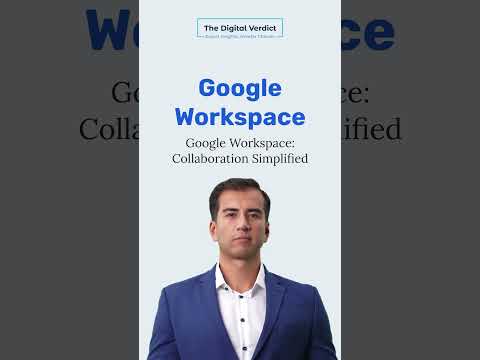 Google Workspace: Collaboration Simplified