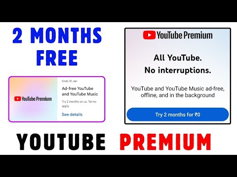 2 Months Of YouTube Premium On Us | YouTube Premium Free | YouTube 2 Months Free Premium