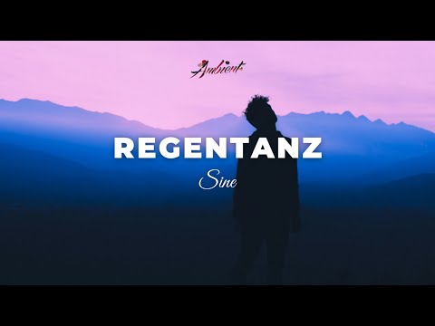 Sine - Regentanz (Ambient Version) [ambient cinematic piano]