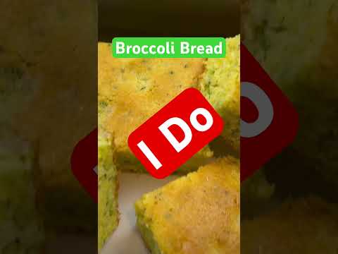 I Have A Great Broccoli Bread Recipe