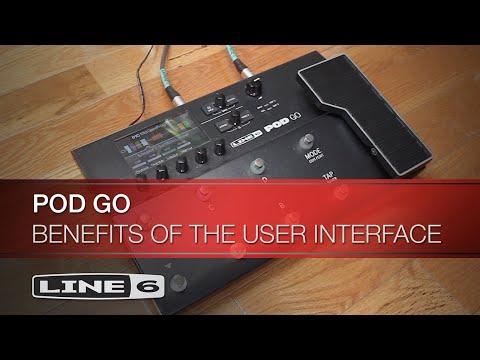 Line 6 | POD Go | User Interface Benefits