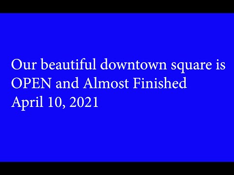 Center's City Square is open April 10 2021