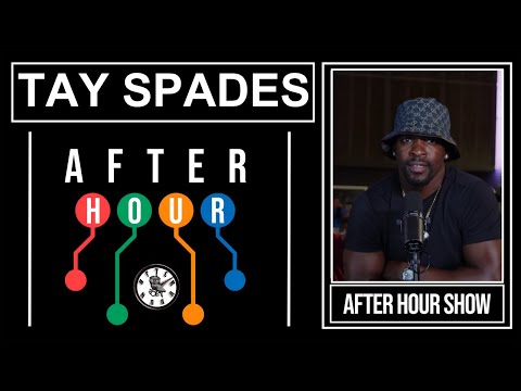 Tay Spades - After hour show performance