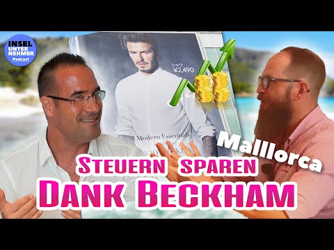 Dank David Beckham steuern sparen in Spanien #Mallorca