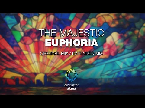 The Majestic - Euphoria [Emergent Skies]