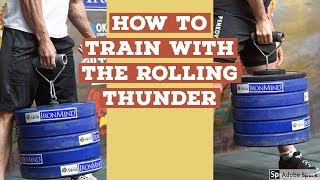 How to Train with the Rolling Thunder