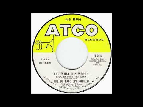 Buffalo Springfield - For What It's Worth (Stop, Hey What's That Sound) (1967)