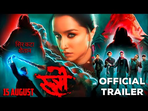 Stree 2 - Official Trailer | Shraddha K | Rajkummar R | Pankaj T | Amar K | 15th Aug 2024