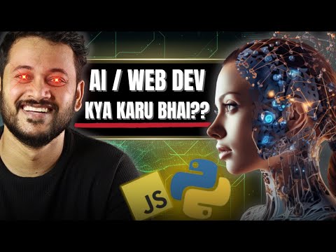 Web Dev ya AI? Save Your Career By Choosing This