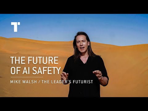 What Is The Future Of AI Safety | Mike Walsh | Futurist Keynote Speaker