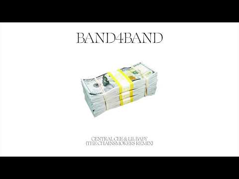 Central Cee & Lil Baby - BAND4BAND (The Chainsmokers Remix)