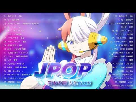 【広告なし】有名曲J POPメドレー🎁邦楽 ランキング 2023🎁日本最高の歌メドレー🎁YOASOBI, DISH, Official髭男dism, 米津玄師, スピッツ, Ado 2