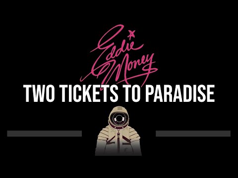 Eddie Money • Two Tickets To Paradise (CC) 🎤 [Karaoke] [Instrumental]