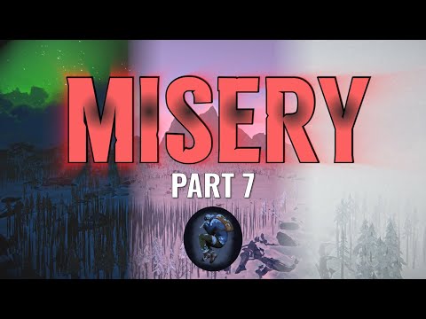 Mastering Misery - Part 7: The Moose