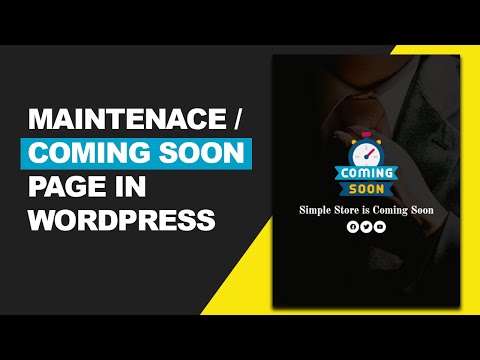 How to Put Your Website on Coming Soon or Maintenance Mode