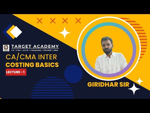 1.CA_CMA_INTER_G1_NEW_BATCH_MAY_24_COSTING_BASICS_LEC-1_BY_GIRIDHAR_SIR #ca #cainter #cma #cmainter