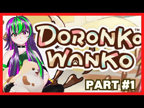 [Doronko Wanko] Let's make everything Dirty! #vtuber [StellarDrops] [INDIEVSHES]