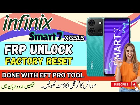 Infinix Smart 7 [ X6515 ] FRP And factory Reset Done Using EFT Pro Tool