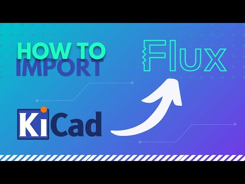 How To Import KiCad Parts Directly into Flux