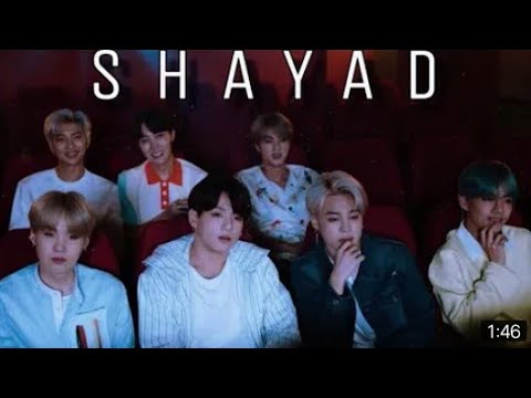 ||BTS Full MV on Bollywood Song - SHAYAD|| Must Watch🔥||