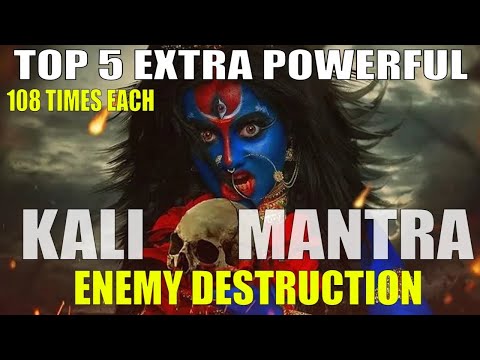 TOP 5 - STRONGEST KALI MANTRA TO DESTROY ENEMIES 🔥 FASTEST RESULTS