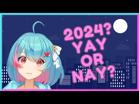 Gimana 2024 Kalian Sejauh Ini? 【Free Talk】