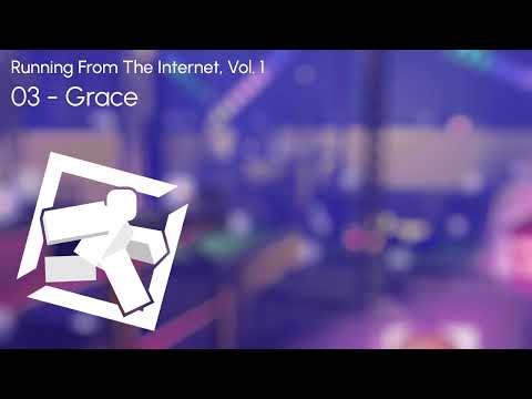 Running From The Internet OST - Grace