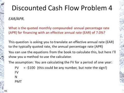 Discounted Cash Flow Problem 4 (APR/EAR)