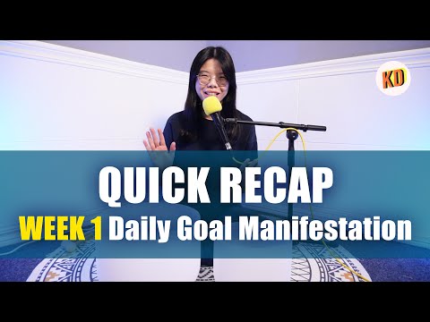 🔔 Week 1 QUICK RECAP 🔔 21 Days Challenge on Daily Goal Manifestation