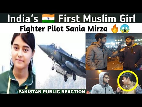 INDIA'S FIRST MUSLIM GIRL FIGHTER PILOT SANIA MIRZA🔥| Pak Public Shocking Reaction