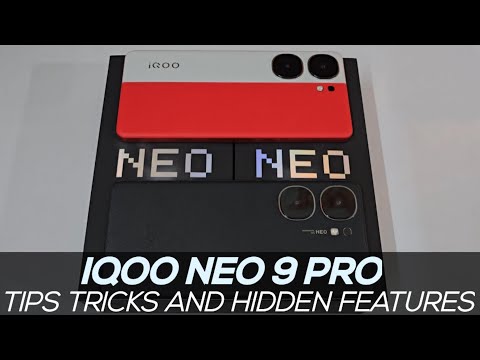 Iqoo Neo 9 Pro Tips Tricks and Hidden Features