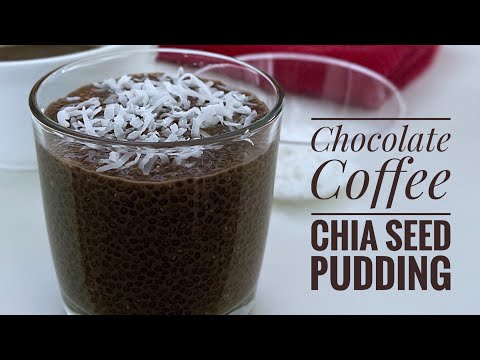 How to make Chocolate Coffee Chia Seed Pudding