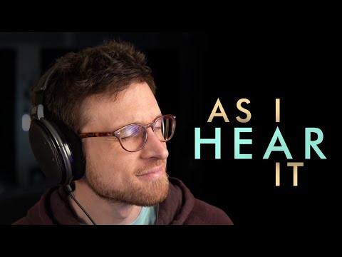 As I Hear It  - The Secrets of Great Music | Ep. 01